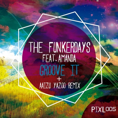 Groove It (feat. Amanda) - Single