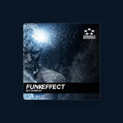 Listen to Funk Effect, watch music videos, read bio, see tour dates & more!