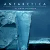 Simon Wilkinson - Antarctica
