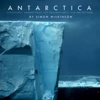 Antarctica — Simon Wilkinson