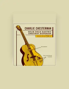 Listen to Charlie Chesterman, watch music videos, read bio, see tour dates & more!