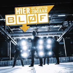 BLØF - Dichterbij Dan Ooit