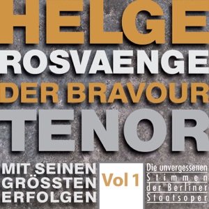 Helge Rosvaenge: The Bravour Tenor, Vol. 1 (Recordings 1933-1954)
