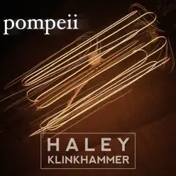Pompeii - Single - Haley Klinkhammer