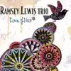 Ramsey Lewis Trio - Last Dance