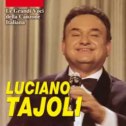 Le grandi voci della canzone Italiana - Luciano Tajoli