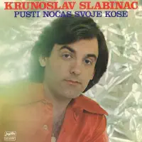 Bila Je Tako Lijepa, Bila Je Tako Mlada — Krunoslav Kico Slabinac
