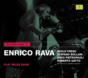 Montréal Diary /A - Play Miles Davis (Live)