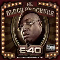The Block Brochure: Welcome to the Soil 1, 2, & 3 - E-40