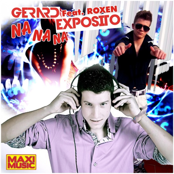 Na Na Na (feat. Roxen) - Single