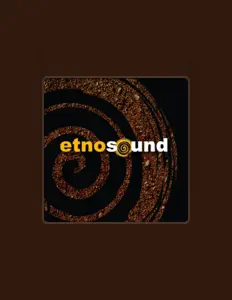 Dengarkan Etnosound, tonton video musik, baca bio, lihat tanggal tur & lainnya!
