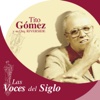 Las Voces del Siglo: Tito Gómez, 2013