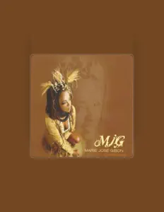 Poslechněte si interpreta Marie-José Gibon, sledujte hudební videa, přečtěte si životopis, podívejte se na data turné a další informace.