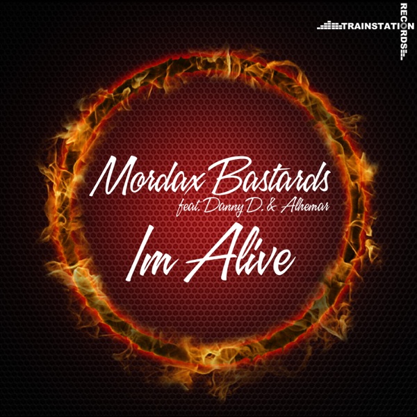 I'm Alive (feat. Danny D. & Alhemar) - Single