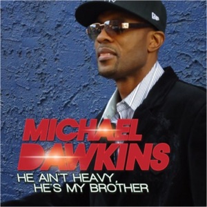 He Ain't Heavy, He's My Brother - Single
