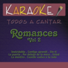 Todos a Cantar Karaoke: Romances, Vol. 2 (Karaoke Version) - Hernán Carchak