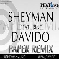 Paper (Remix) [feat. DaVido] - Single - Sheyman