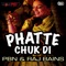 Phatte Chuk Di artwork