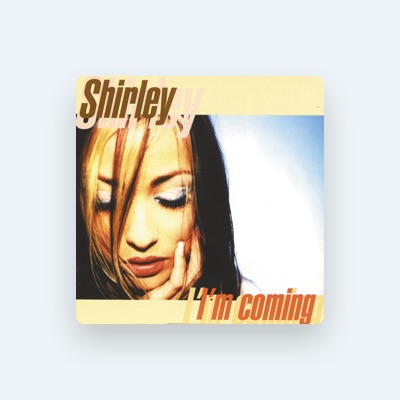 Listen to Shirley, watch music videos, read bio, see tour dates & more!