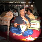 Gamelan of Central Java - 17 Kutut Manggung