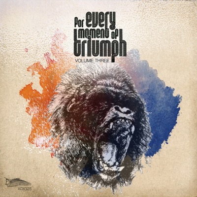 For Every Moment of Triumph, Vol. Three