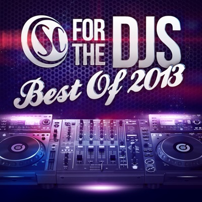 Soul Candi Presents: For the DJ's, Best of 2013