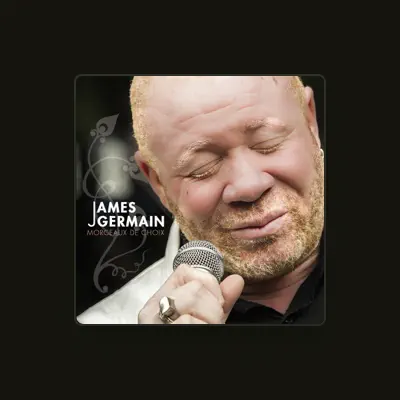 Listen to James Germain, watch music videos, read bio, see tour dates & more!