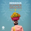 Dessous Summer Grooves 2, 2014