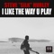I Like the Way U Play - Steve 