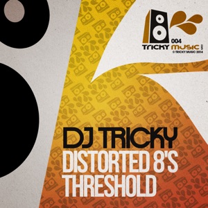 Distorted 8's / Threshold - Single