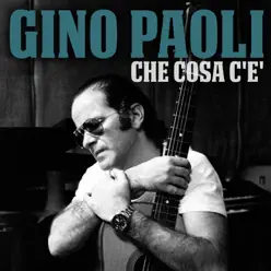 Che cosa c'e' - Single - Gino Paoli