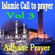 Islamic Call to Prayer, Pt. 9 - Adhane Prayer
