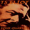 Four Quartets - T.S. Eliot