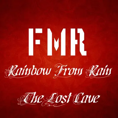 Listen to The Lost Cave - Single by Rainbow From Rain