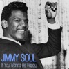JIMMY SOUL - I Need Your Love