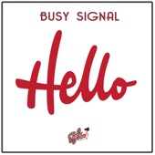 Busy Signal - Hello