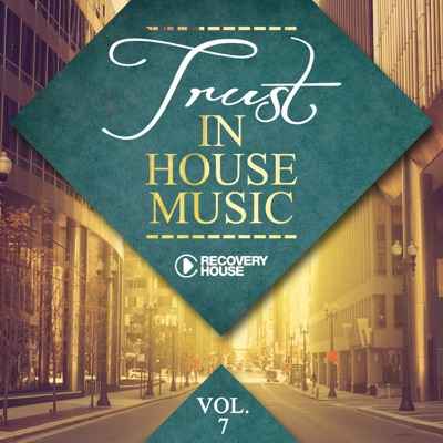 Trust In House Music, Vol. 7