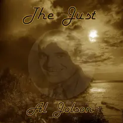 The Just Al Jolson - Al Jolson