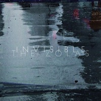 Invisible - Single - The Zolas