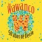 A Mi Me Duele Mas Que a Vos - Los Wawanco lyrics