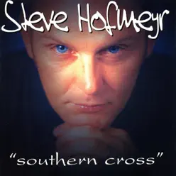 Southern Cross - Steve Hofmeyr Southern Cross - Steve Hofmeyr