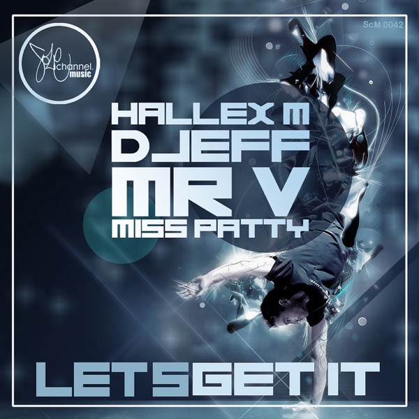 Let's Get It (feat. Mr. V & Miss Patty) - Single