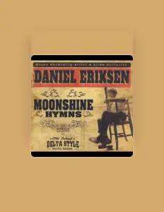 收听 Daniel Eriksen、观看音乐视频、阅读小传、查看巡演日期等 ！