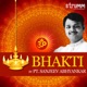 Bhakti by Pt Sanjeev Abhyankar