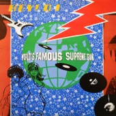World's Famous Supreme Team - Hey DJ