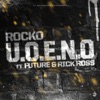 U.O.E.N.O. (feat. Future & Rick Ross) - Single, 2013