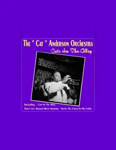 Listen to The "Cat" Anderson Orchestra, watch music videos, read bio, see tour dates & more!