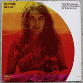 You're Gonna Love Yourself in the Morning - Bonnie Koloc