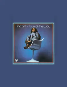 Tina Britt을(를) 듣고, 뮤직 비디오를 보고, 약력을 읽고, 투어 일정 등을 확인하세요!