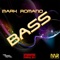 Bass (Extended Mix) - Mark Romano lyrics